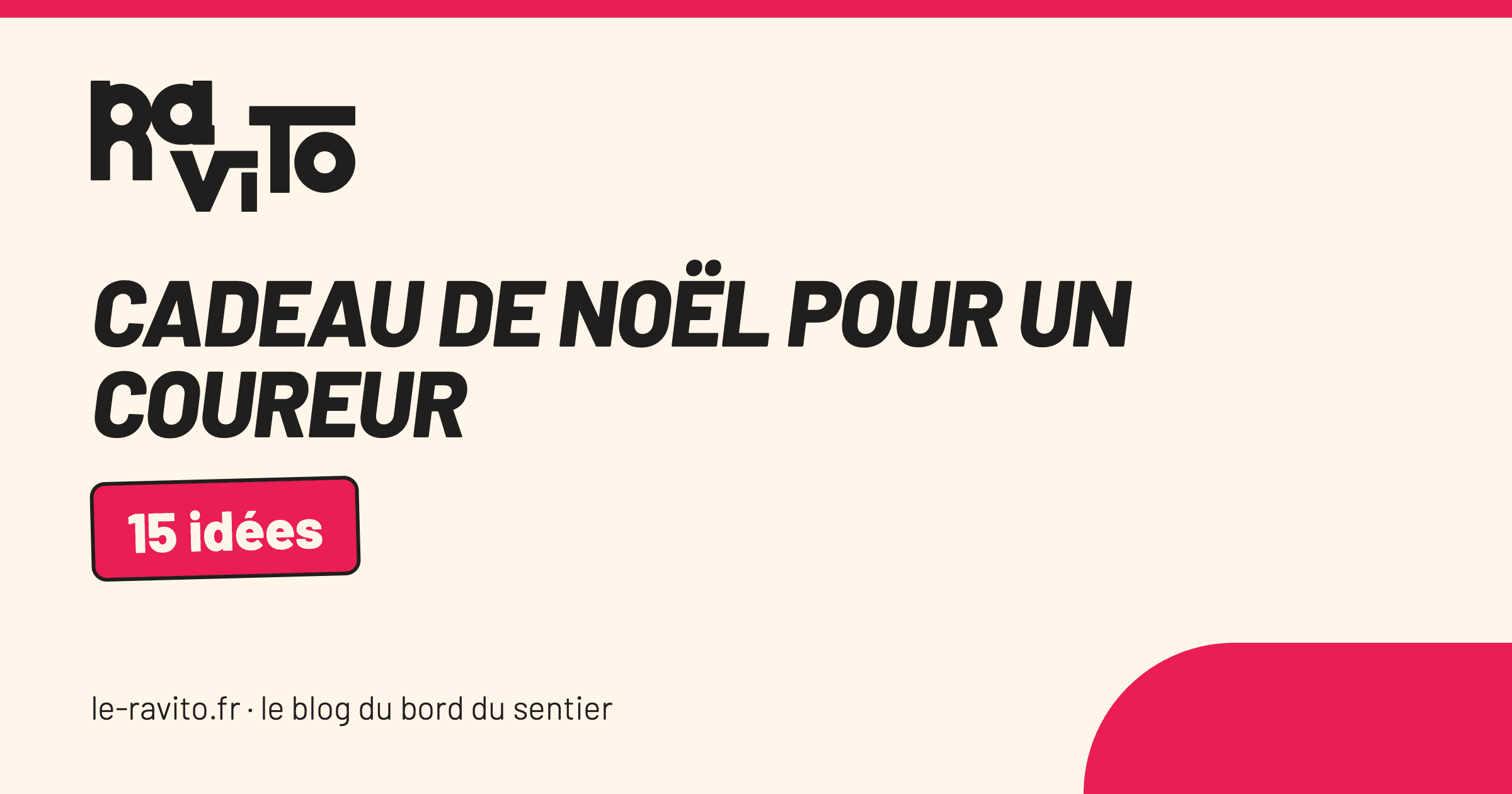 Cadeau de Noël pour un coureur : 15 idées